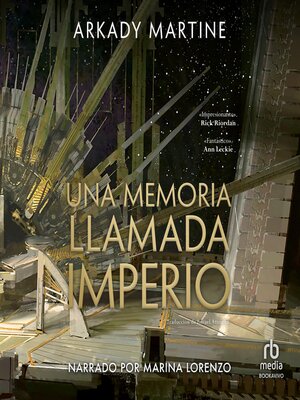 Una memoria llamada imperio (A Memory Called Empire) - Audiobook